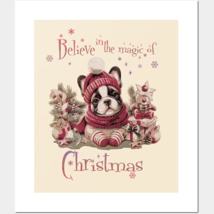 Belive in the magic of Christmas, French Bulldogs Christmas, french bulldog lovers gifts and Merry Christmas Posters and Art